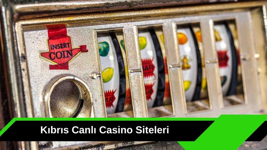 Kıbrıs Casino Siteleri Genel Özellikleri Ve Yorumları